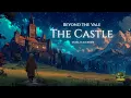 Download Lagu Fantasy Music for Relaxation \u0026 Focus | Beyond the Vale: The Castle (Starlit Journey)