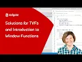 TSQL For Beginners Solutions for TVFs then Windowing Functions Week 6
