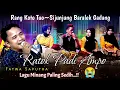 Download Lagu SABANA PADIAH..!!😭PENYUMBANG LAGU DI ACARA MAK SON JO ILMA SOFIA GROUP DI KOTO TUO~SIJUNJUNG
