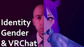 Identity Gender and VRChat Why is everyone in VR an anime girl