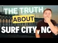Surf City NC The Good The Bad The Ugly
