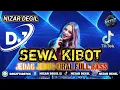 Download Lagu SEWA KIBOT || JEDAG JEDUG VIRAL FULL BASS TERBARU 🎧 REMIX 2025 MP3