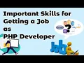 Which skills are required to get a job as a PHP Developer fresher