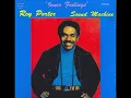 Roy Porter Sound Machine - Love You
