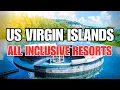 Top 10 Best All Inclusive Resorts In US Virgin Islands 2024 - Luxestyle Travel s