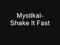 Mystikal-Shake It Fast