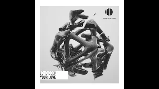 echo deep your love