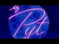My PYT