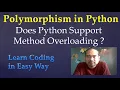 49 Does Python Support Method Overloading