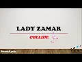 Lady Zamar - Collide (Lyrics)