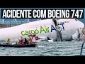 Lagu ACIDENTE COM BOEING 747 faz avião parar no MAR