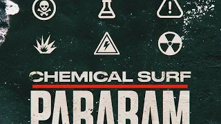 chemical surf pararam extended remix 