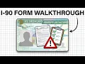 I-90 Form Walkthrough 2026 Renew Your Green Card Avoid Mistakes