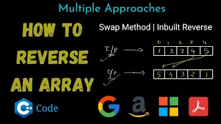 How To Reverse An Array Multiple Approaches C Optimal Approach - Swapping 2 Pointers