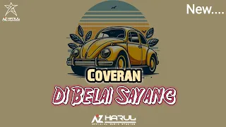 lagu joget coveran di belai sayang remix terbaru 2024