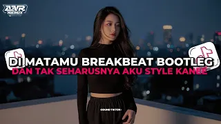 dj dan tak seharusnya aku bertemu dirimu di matamu breakbeat bootleg anr official viral tiktok 2025 