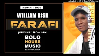 william risk farafi original slow jam 