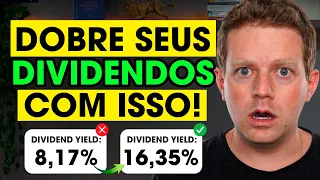 DOBRE SEUS DIVIDENDOS COM ESSAS 3 ESTRATÉGIAS!