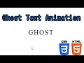 How to Create Ghost Text Animation on Hover using HTML CSS