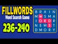 FILLWORDS Word Search Games level 236 237 238 239 240