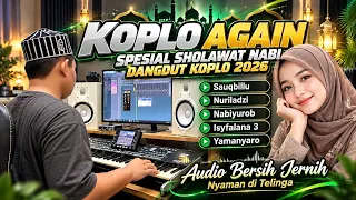 SHOLAWAT NABI DANGDUT KOPLO TERBARU 2026 | SAUQBILLU KOPLO AGAIN