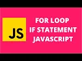 For Loop If Statement JavaScript