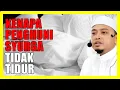Lagu Kenapa Penghuni Syurga Tak Tidur - Ustaz Wadi Anuar