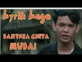 Lagu BAHTERA CINTA ~ MUBAI|| LIRIK LAGU