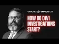 How do DWI investigations start in Texas