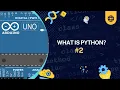 Advanced Arduino and Python Programming Interface Apps - What is Python