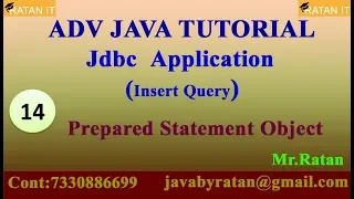 ADV JAVA class - 14 JDBC Application Prepared Statement Object By Ratan sir