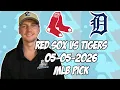 Boston Red Sox vs Detroit Tigers 26 MLB Pick Prediction MLB Betting Tips