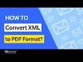 Batch export XML to PDF file format XML to PDF Conversion tool
