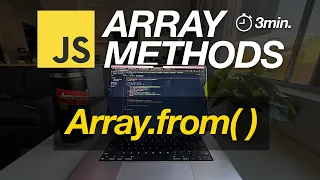 JavaScript Array Methods in Minutes ARRAY FROM 3 EXAMPLES
