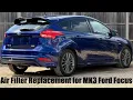 MK3 Ford Focus Air Filter Replacement