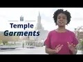 What Are Temple Garments
