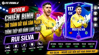Đánh giá Rui Silva 117 OVR | Có Nên Dùng Người Gác Đền Bồ Đào Nha | FC MOBILE VIỆT NAM