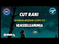 CUT RANI - Benneng Wedding Sisapi Ati || MUASSELLEANGNGA|| SPEED UP VERSION@cutrani_reall