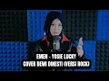 Download Lagu EMEN - YOSIE LUCKY (COVER DEWI DINESTI) VERSI ROCK