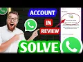 Account in Review Problem Solution This Account Can t Use WhatsApp Account in Review