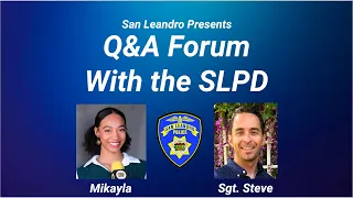 Q A Forum with SLPD - Episode 2
