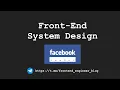 Front End System Design - Facebook News Feed