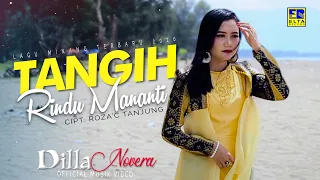 Lirik Lagu Dilla Novera - Tangih Rindu Mananti