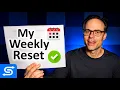 This Weekly Reset Will Change How You Work