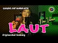 Download Lagu LAUT - Karaoke duet tanpa vokal cowok || Nuri Valeria (DOEL SUMBANG)