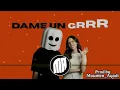 Download Lagu Moumen_Ayadi x @KateLinnOfficial - Dame un Grrr