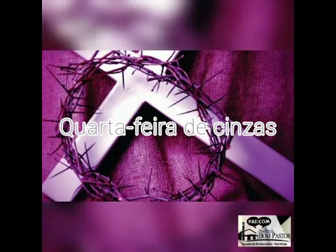 Download MP3 Horário de Missa de Quarta - Feira de Cinzas  as 19:00 hrs