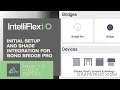 How to Configure Bond Bridge Pro for Draper IntelliFlex Complete Setup Guide