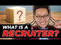 What do RECRUITERS do RECRUITING Explained