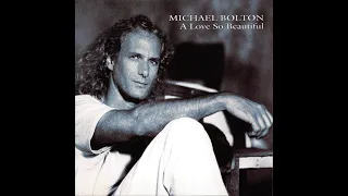 Download Michael Bolton - A Love So Beautiful (1995 Album Version) HQ MP3